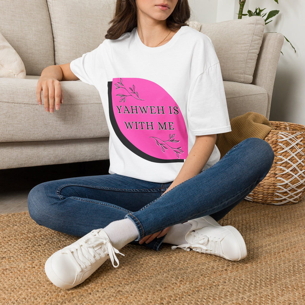 Yahweh Is With Me T-Shirt — Christian Faith Inspirational Tee