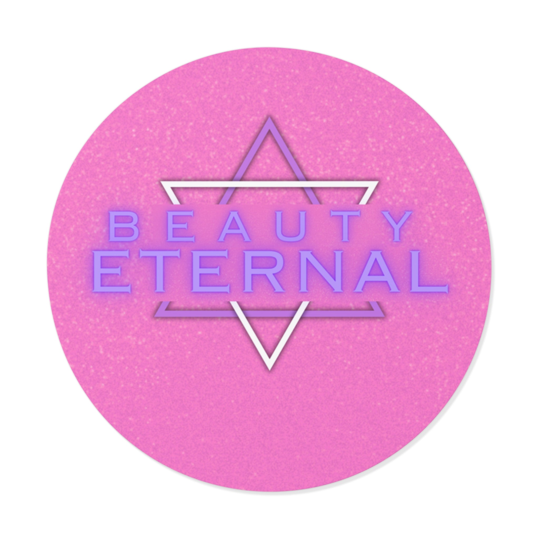 Beauty Eternal Round Vinyl Sticker — Retro Pink Neon Aesthetic